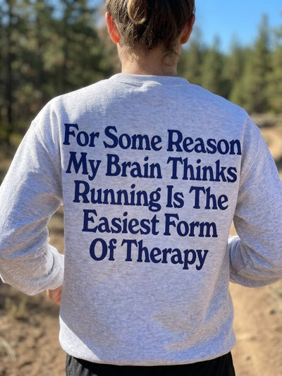 Run Therapy Sweatshirt