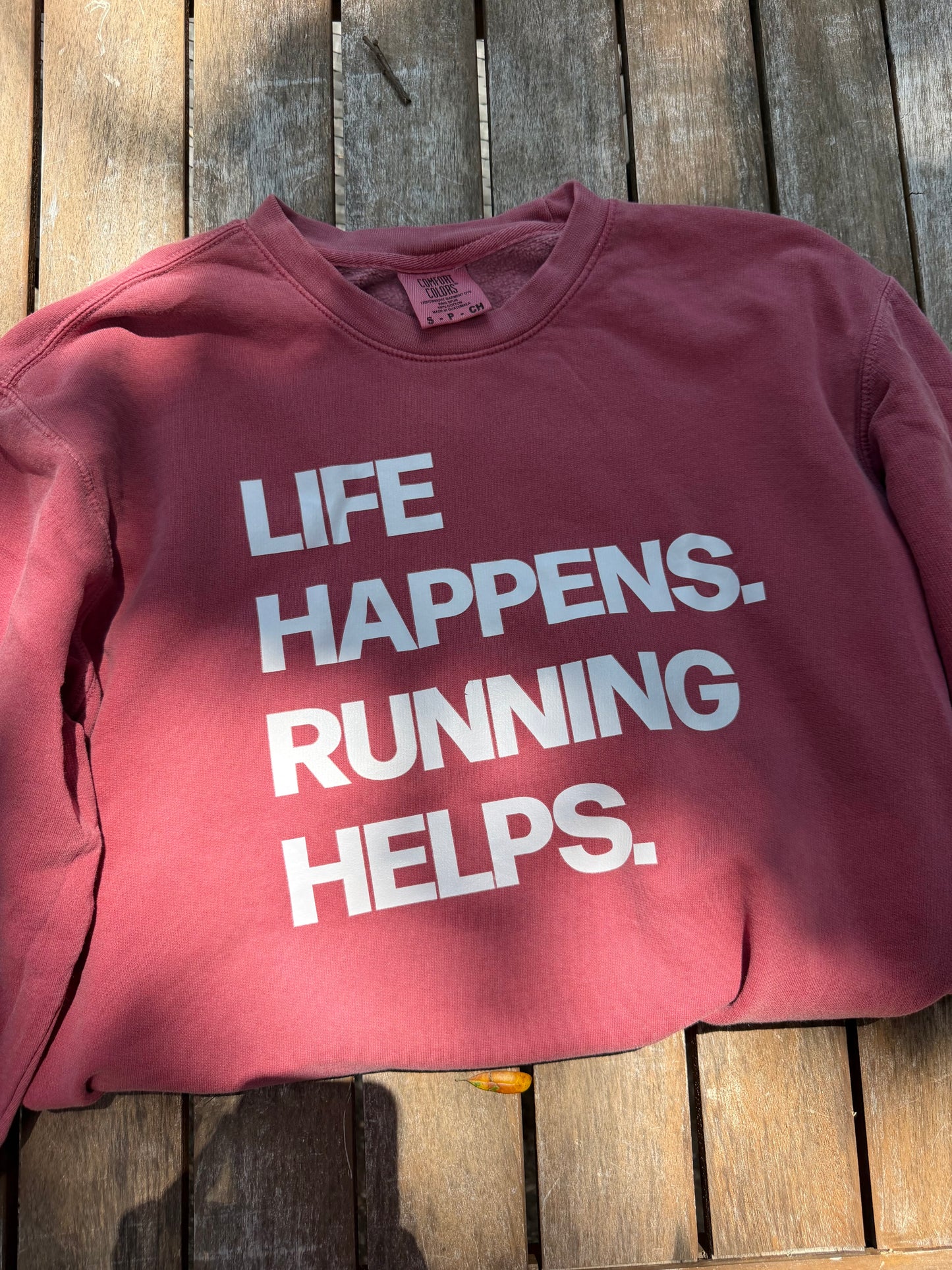 Life Happens Comfort Sweatshirt