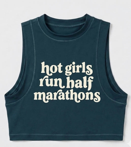 Hot Girls Run Half Marathons Tank