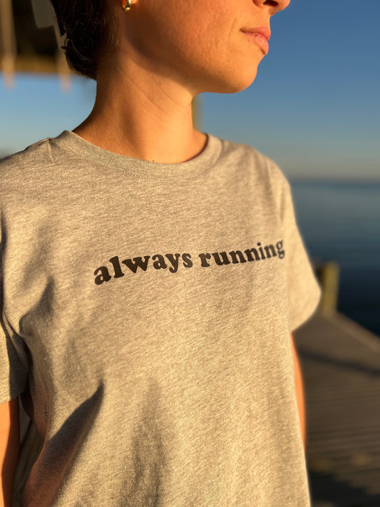 Always Running Fall Tshirt