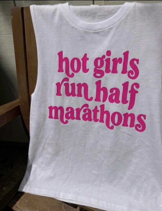 Hot Girls Run Half Marathons Crop Tank
