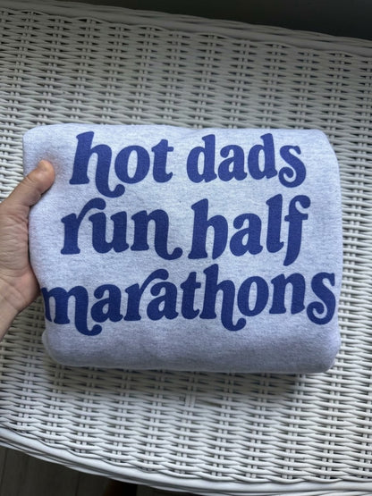 Hot Moms / Dads Run Sweatshirt