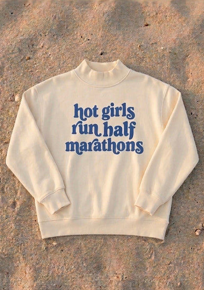 Hot Girls Run Mock Neck