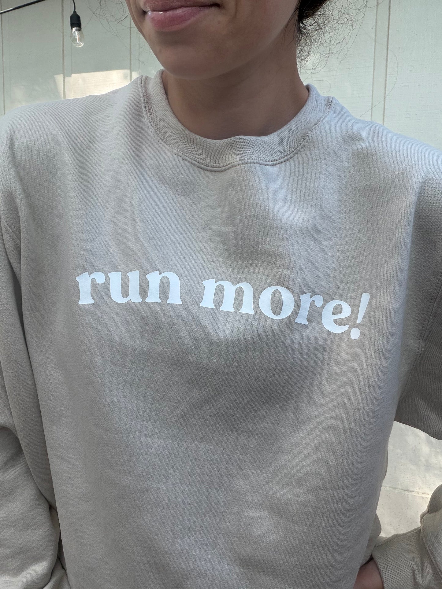 Run More! Sweatshirt