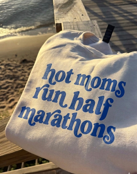 Hot Moms Run Sweatshirt