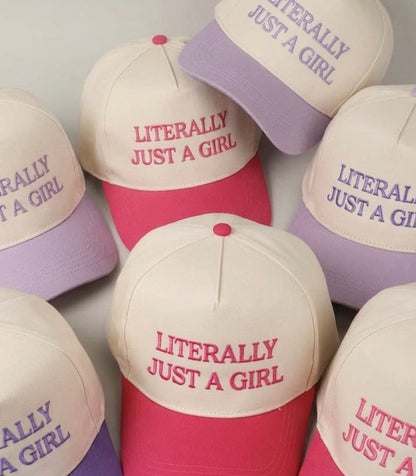 Literally Just A Girl Hat