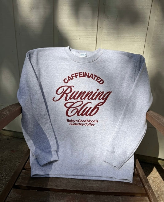 Caffeinated Running Club Sweatshirt