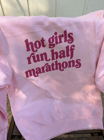 Hot Girls Run Sweatshirt