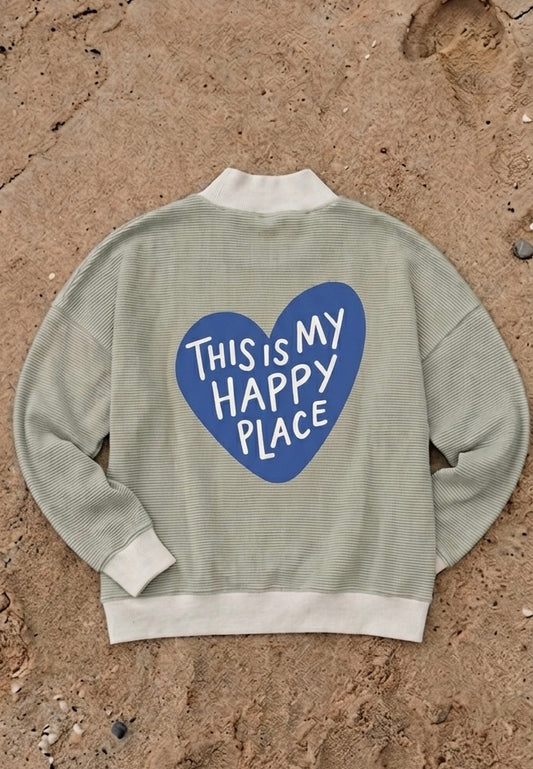 This Is My Happy Place Mock Neck Sweatshirt