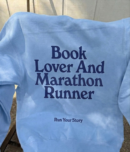 Book Lover Half & Full Marathon Sweatshirt