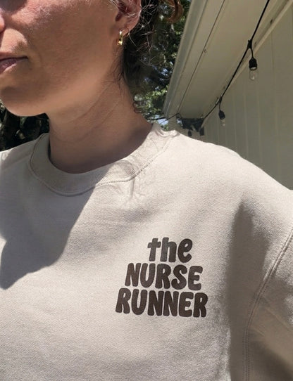 The Nurse Runner Sweatshirt