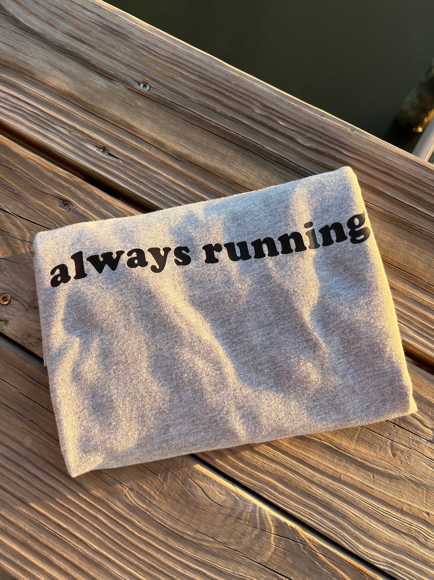 Always Running Fall Tshirt