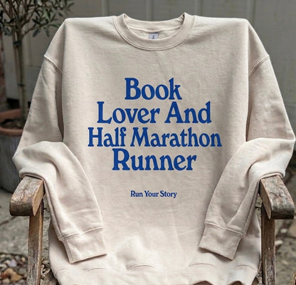 Book Lover Half & Full Marathon Sweatshirt
