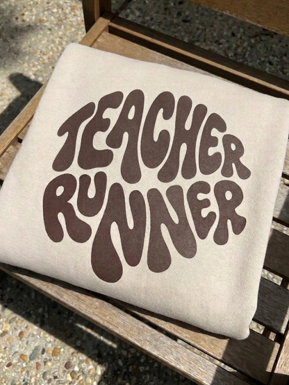 The Teacher Runner Sweatshirt