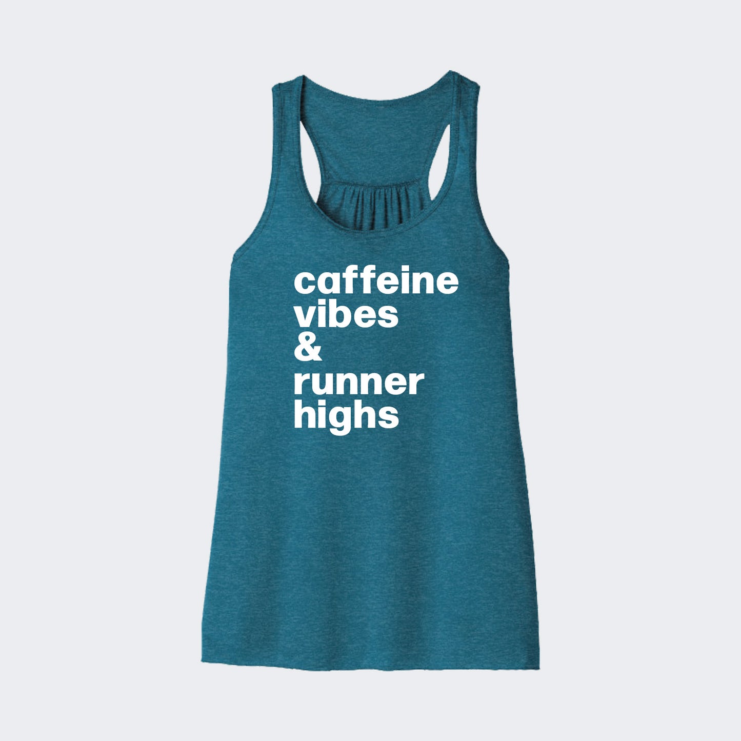 Caffeine Vibes and Runner Highs Tank