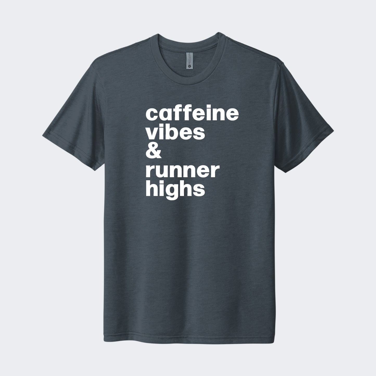 Caffeine Vibes & Runner Highs T-shirt