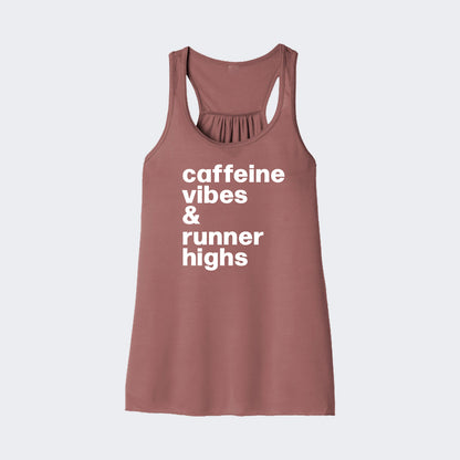 Caffeine Vibes and Runner Highs Tank