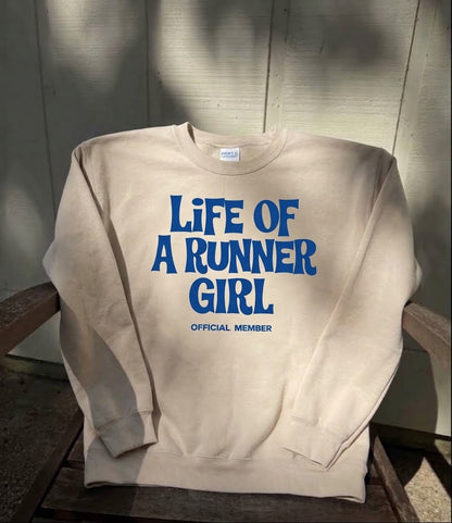 Life of A Runner Girl Sweatshirt