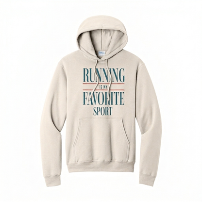 Running Is My Favorite Sport Hoodie