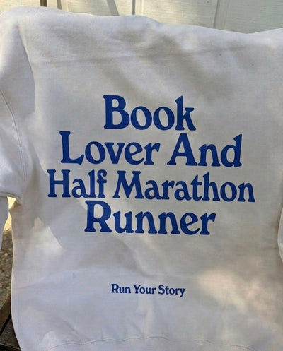 Book Lover Half & Full Marathon Sweatshirt
