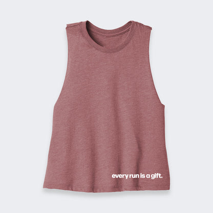 Every Run Is A Gift Crop Tank