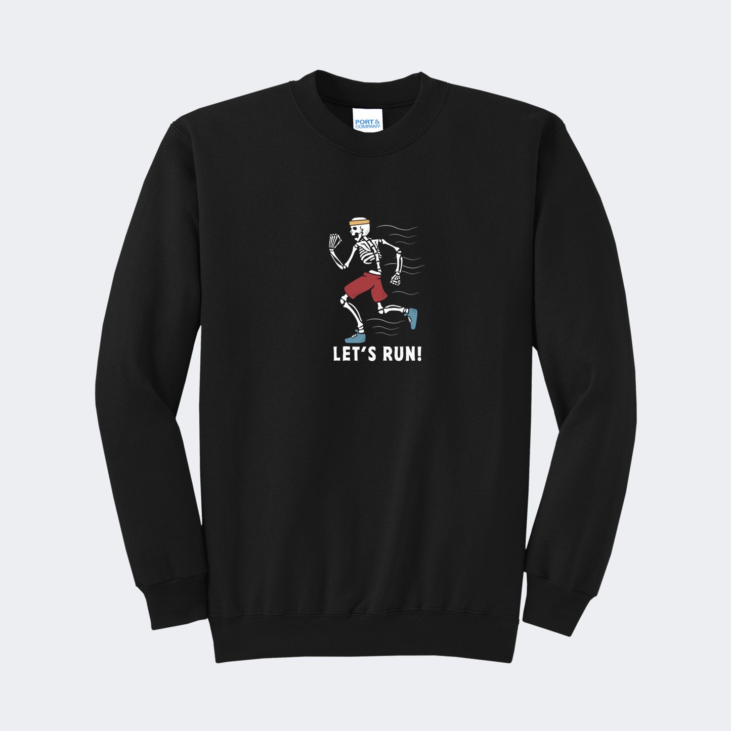 Let’s Run Sweatshirt