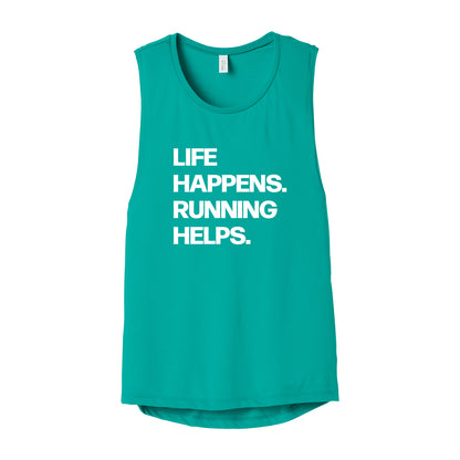 Life Happens Running Helps Tank