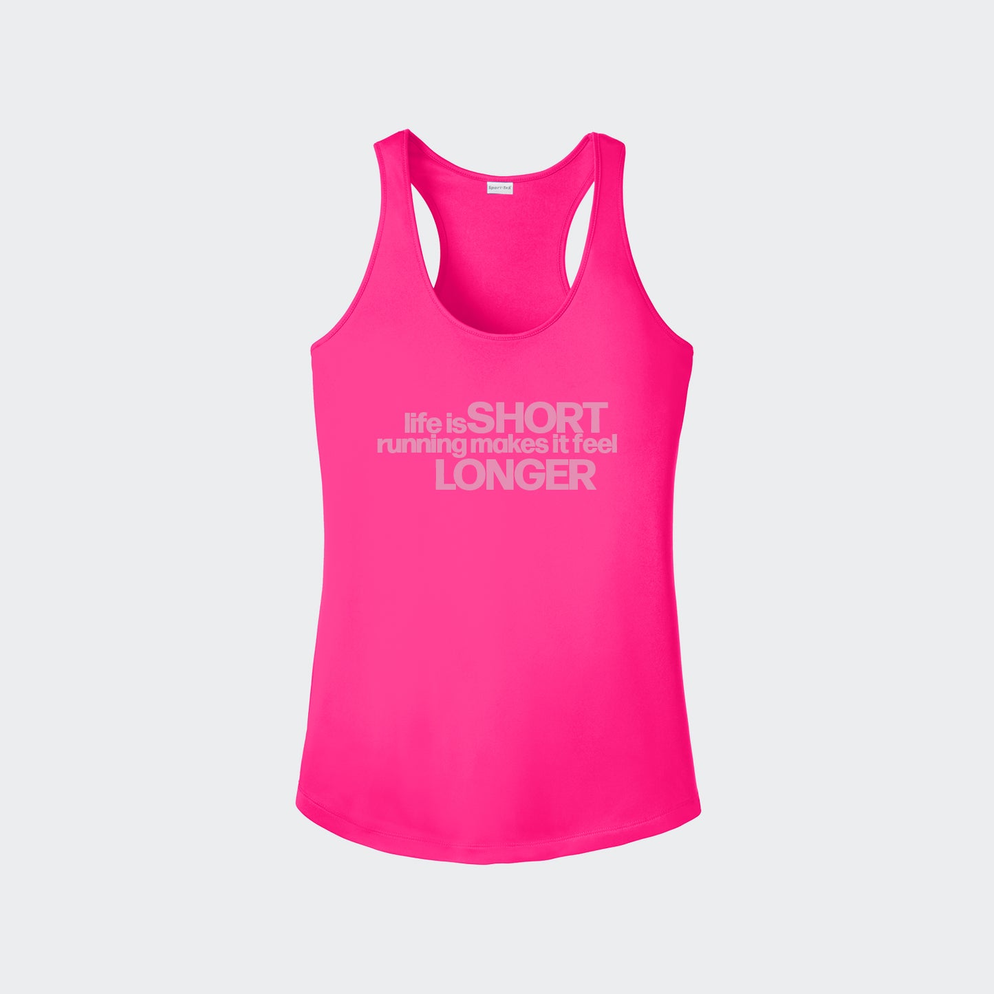 Life Is Short Performance Tank