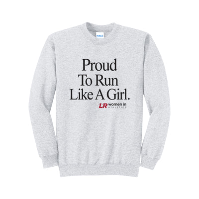 Proud To Run Like A Girl Sweatshirt