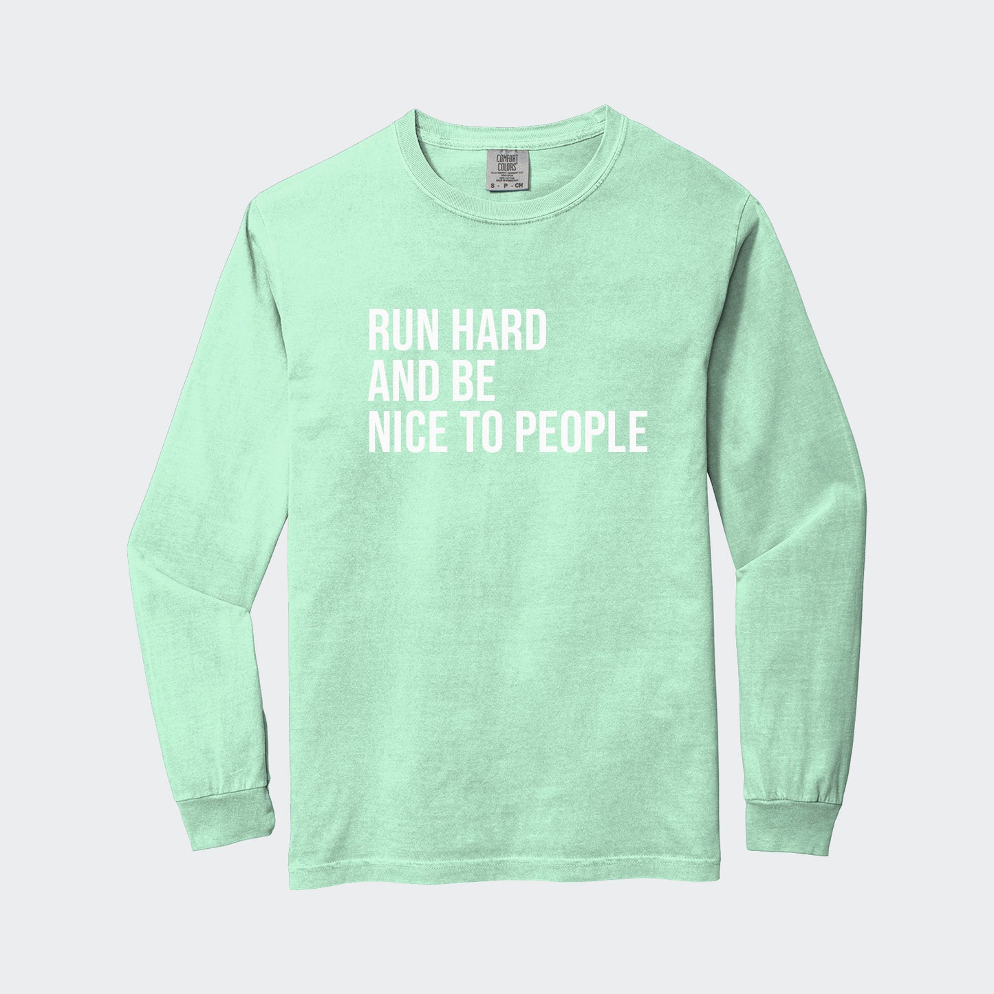 Run Hard Long Sleeve