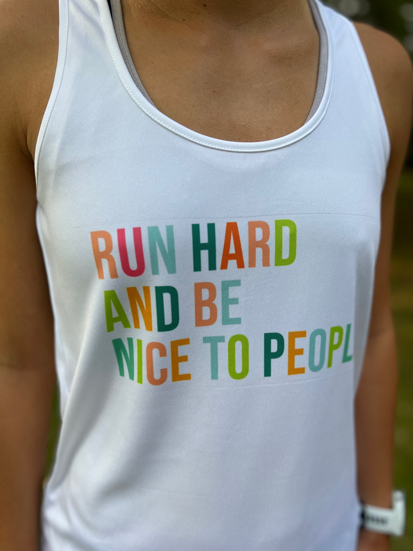 Run Hard and Be Nice To People Tank