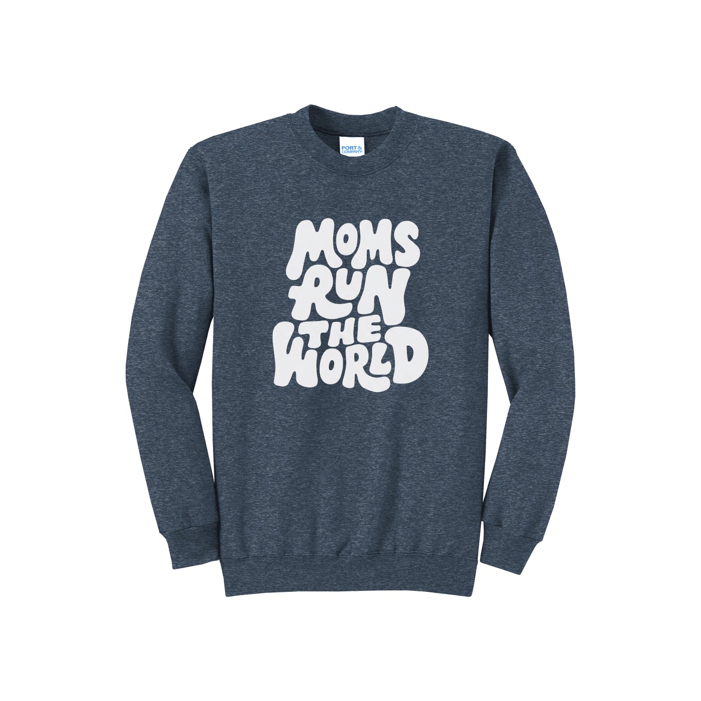 Moms Run The World Sweatshirt
