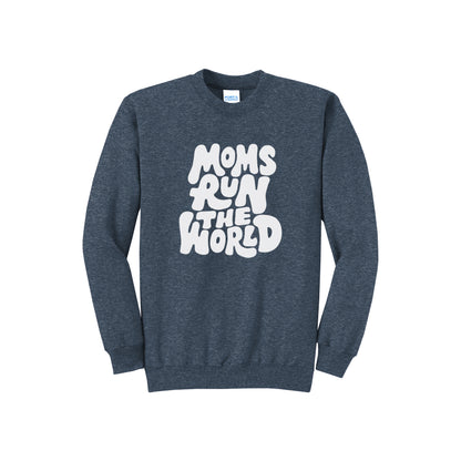 Moms Run The World Sweatshirt