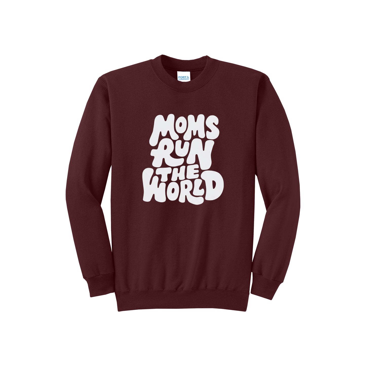 Moms Run The World Sweatshirt
