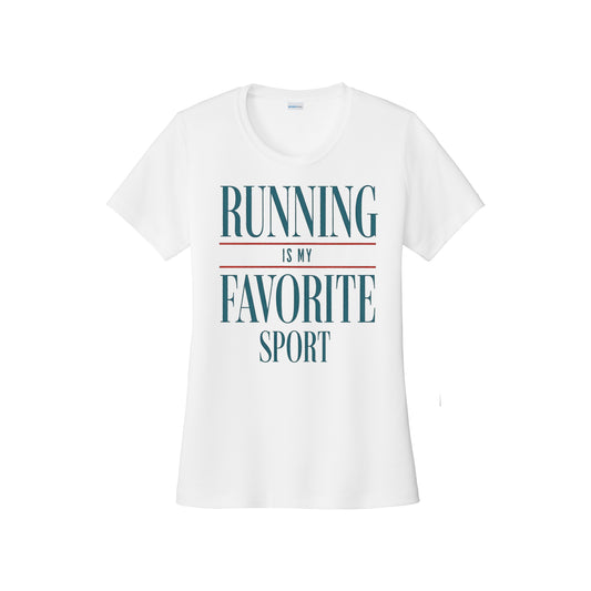 Running Is My Favorite Sport Women's Performance Tshirt