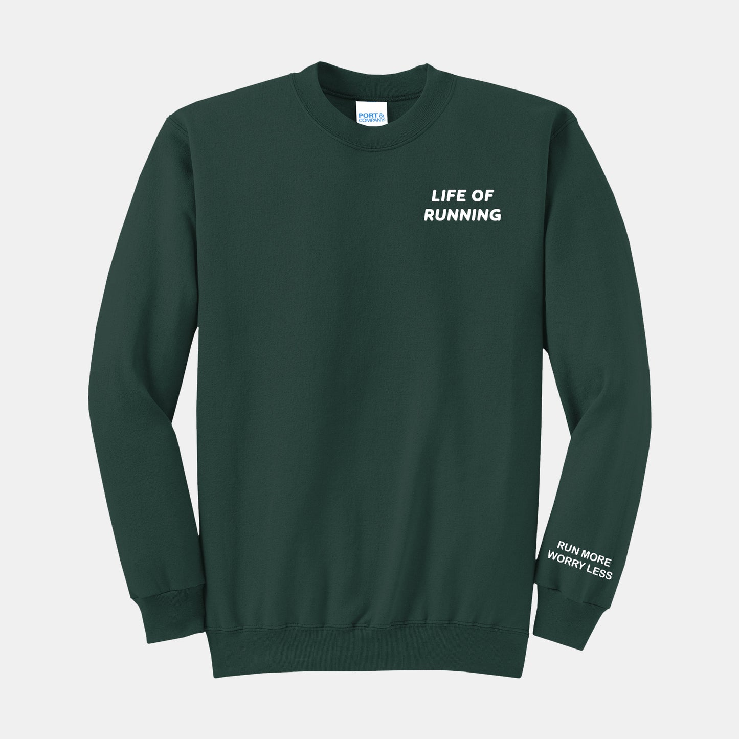 Run More Worry Less Crew Sweatshirt