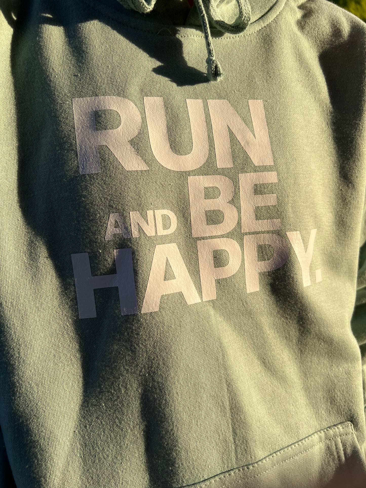 Run and Be Happy Hoodie